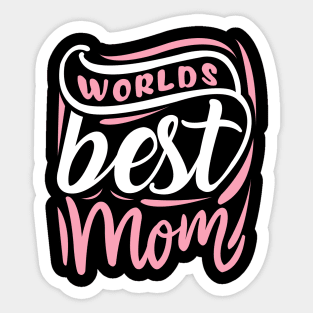 Worlds Best Mom Sticker